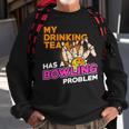 Alcohol 611 Bowler Bowling Bowler Sweatshirt Gifts for Old Men