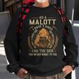 As A Malott I Have A 3 Sides And The Side You Never Want To See Sweatshirt Gifts for Old Men