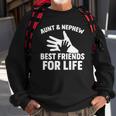Aunt And Nephew Best Friends For Life Family Sweatshirt Gifts for Old Men