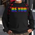 Be You Lgbt Flag Gay Pride Month Transgender Sweatshirt Gifts for Old Men