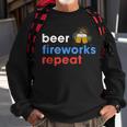 Beer Fireworks Repeat Funny 4Th Of July Beer Lovers Gifts Sweatshirt Gifts for Old Men