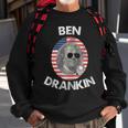 Ben Drankin 4Th Of July Gift Beer Party Sweatshirt Gifts for Old Men