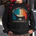 Best Honey Badger Dad Ever Honey Badger Graphic Fathers Day Sweatshirt Gifts for Old Men