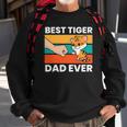 Best Tiger Dad Ever Happy Fathers Day Sweatshirt Gifts for Old Men