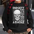 Burgett Name Gift Burgett Ive Only Met About 3 Or 4 People Sweatshirt Gifts for Old Men