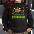 Celebrate Juneteenth Green Freedom African American Sweatshirt Gifts for Old Men