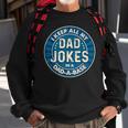 Dad For Men Fathers Day For Dad Jokes Funny Sweatshirt Gifts for Old Men