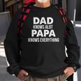 Dad Knows A Lot Papa Knows Everything Sweatshirt Gifts for Old Men