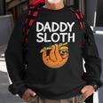 Daddy Sloth Lazy Cute Sloth Father Dad Sweatshirt Gifts for Old Men