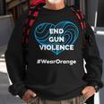 Enough End Gun Violence Wear Orange Sweatshirt Gifts for Old Men