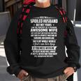 Father Grandpa Yes Im A Spoiledhusband But Not Yours98 Family Dad Sweatshirt Gifts for Old Men