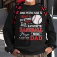 Favorite Baseball Player Calls Me Dad V3 Sweatshirt Gifts for Old Men