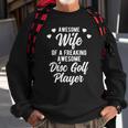 Funny Disc Golfer Husband Gift For Disc Golf Player Wife Sweatshirt Gifts for Old Men