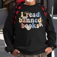 Funny I Read Banned Books Lovers Books Sweatshirt Gifts for Old Men