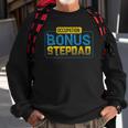 Funny Not A Stepdad But A Bonus Dad Fathers Day Gift Sweatshirt Gifts for Old Men