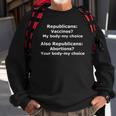 Funny Pro Choice Vaccines My Body My Choice Sweatshirt Gifts for Old Men