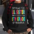 Funny Proud Lil Sister Of A Class Of 2022 8Th Grade Graduate Sweatshirt Gifts for Old Men