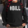 Hashtag Bill Name Bill Sweatshirt Gifts for Old Men