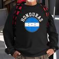 Honduras Honduran Flag Republic Of Honduras Sweatshirt Gifts for Old Men