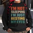 I Am Not Sleeping I Am Just Resting My Eyes Funny Retro Dad Sweatshirt Gifts for Old Men
