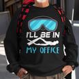 Ill Be In My Office Diver Scuba Diving Sweatshirt Gifts for Old Men