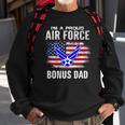 Im A Proud Air Force Bonus Dad With American Flag Veteran Sweatshirt Gifts for Old Men