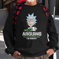 Im Not Arguing Im Explaining Why Im Right Funny Saying Sweatshirt Gifts for Old Men