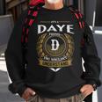 Its A Daye Thing You Wouldnt Understand Name Sweatshirt Gifts for Old Men