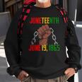 Juneteenth June 19Th 1865 Juneteenth Black Freedom Day Flag Sweatshirt Gifts for Old Men