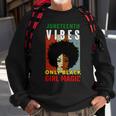 Juneteenth Vibes Only Black Girl Magic Tshirt Sweatshirt Gifts for Old Men