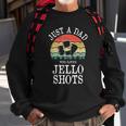 Just A Dad Who Loves Jello Shots Sweatshirt Gifts for Old Men