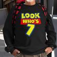 Kids 7 Years Old Birthday Party Toy Theme Boys Girls Look Whos 7 Birthday Sweatshirt Gifts for Old Men