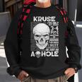 Kruse Name Gift Kruse Ive Only Met About 3 Or 4 People Sweatshirt Gifts for Old Men