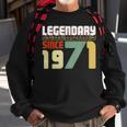 Legendary Since 1971 50Th Birthday Gift Fifty Anniversary Sweatshirt Gifts for Old Men