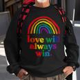 Love Will Always Win Pride Rainbow Kid Child Lgbt Quote Fun Sweatshirt Gifts for Old Men