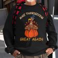 Make Thanksgiving Great Again Funny 1 Shirt Sweatshirt Gifts for Old Men