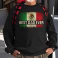 Mens Best Mexican Dad Ever Mexican Flag Pride Fathers Day Gift V2 Sweatshirt Gifts for Old Men