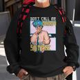 Mens Funny Dont Call Me Daddy Call Me Senpai Anime Kawaii Sweatshirt Gifts for Old Men