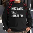 Mens Husband Father Dad Hustler Hustle Entrepreneur Gift Sweatshirt Gifts for Old Men