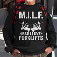 MILF Man I Love Forklifts Jokes Funny Forklift Driver Sweatshirt Gifts for Old Men