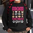Mom Of The Birthday Girl Dog Paw Bday Party Celebration Sweatshirt Gifts for Old Men