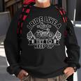 Motorcycle I Ride Like A Girl Try To 495 Shirt Sweatshirt Gifts for Old Men