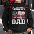 My Favorite Caregiver Calls Me Dad Patriotic 4Th Of July Sweatshirt Gifts for Old Men