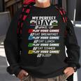 My Perfect Day Video Games Funny Cool 554 Shirt Sweatshirt Gifts for Old Men