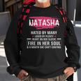 Natasha Name Gift Natasha Hated By Many Loved By Plenty Heart On Her Sleeve Sweatshirt Gifts for Old Men