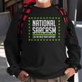 National Sarcasm Society I Funny Sarcasm Sweatshirt Gifts for Old Men