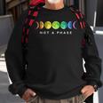 Not A Phase Moon Lgbt Gay Pride Sweatshirt Gifts for Old Men