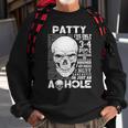 Patty Name Gift Patty Ive Only Met About 3 Or 4 People Sweatshirt Gifts for Old Men