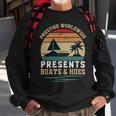 Prestigeworldwide Presentsboats Andhoes Vintage Funny Boating Boating Gifts Sweatshirt Gifts for Old Men