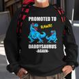 Promoted To Dad Again 2022 Trex Daddy Again Est 2022 Ver2 Sweatshirt Gifts for Old Men